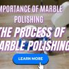 Marble Polishing Protecting Your Investment